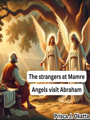 cover image of The strangers at mamre